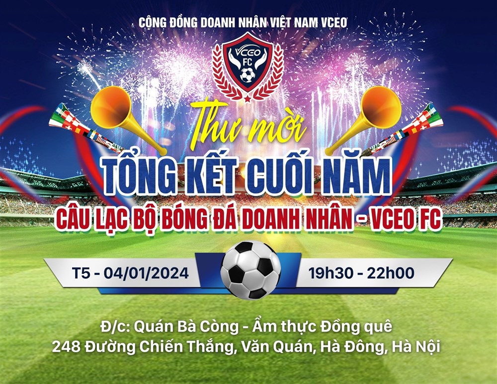 Thư mời lễ tổng kết đội bóng doanh nhân VCEO FC năm 2023